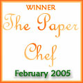 February 2005 Paper Chef copyright 2005 Owen Linderholm